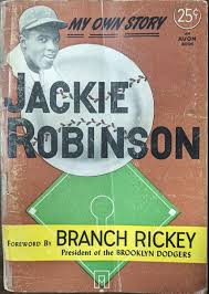 Jackie Robinson My Own Story | Jackie Robinson, Branch Rickey
