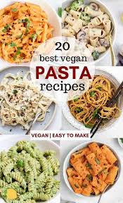The 21 Best Easy Vegan Pasta Recipes Eat With Clarity In 2020 Vegetarian Pasta Recipes Vegan Pasta Recipes Vegan Dinner Recipes