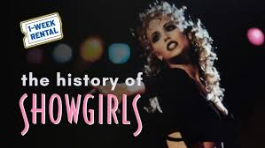 Showgirls: The Legacy of a Misunderstood Masterpiece