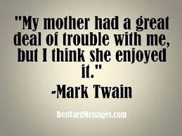 Mother S Day Messages Mother Day Message Funny Mom Quotes Mother S Day Card Messages