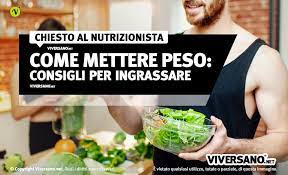 Quali sono le cose che fanno ingrassare e che bisogna evitare? Come Ingrassare In Modo Sano E Prendere Peso Naturalmente
