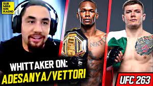 Время начала трансляции по москве (мск), статистика бойцов. Robert Whittaker Previews Israel Adesanya Vs Marvin Vettori 2 Ufc 263 Youtube