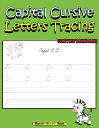 Cursive handwriting was first developed in the 17th century. Amazon Com Capital Cursive Letters Tracing Practice Workbook Handwriting Book For Kids Ages 5 9 Cursive Handwriting Workbook 9781719872867 Publishing Pnn Learning Books