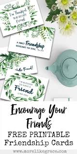 Free Printable Friendship Cards More Like Grace Free Printable Greeting Cards Free Printable Cards Printable Greeting Cards