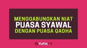 We did not find results for: Menggabung Niat Puasa Syawal Dengan Puasa Qadha Poster Dakwah Yufid Tv Youtube