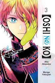 Oshi No Ko], Vol. 3 Manga eBook by Aka Akasaka - EPUB Book | Rakuten Kobo  United States