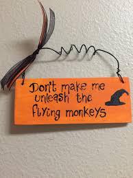 Flying Monkeys Wood Signs Halloween Signs Witch Hat Halloween Decor Funny Halloween Decorations Hallowe Funny Halloween Decorations Halloween Signs Monkey Wood
