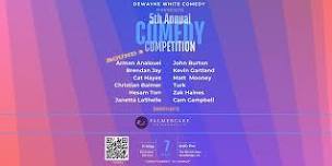 5th Annual Comedy Competition Round 3