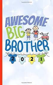 Here are top 120 sweet and you can use these brother quotes that we're sharing with you as an inspiration or you can write a sweet. Awesome Big Brother Quote Journal Notebook Half Lined Half Blank Page New Baby Sibling Draw And Write Story Note Book Small 5x8 Writing Drawing Kid Gifts Vol 8 Kids Read More