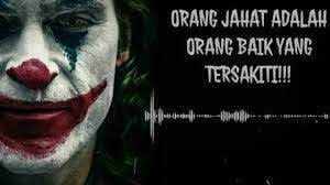 Sementara itu di twitter, yang pertama kali mempopulerkan kalimat orang jahat lahir dari orang baik yang tersakiti adalah user @lulzcode1337 pada tanggal 24 september pukul 1 36. Joker Kata Kata Motivasi Kata Kata Motivasi