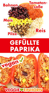 Vegane Gefullte Paprika Vegane Gefullte Paprika Gefullte Paprika Vegan Gesundes Essen Rezepte