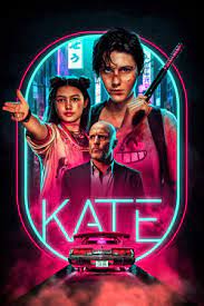 Ver Kate 2021 Online Peicula Completa En Espanol Haiti Liberte
