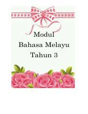 Guna pensel untuk menandakan jawapan yang betul. Modul Bahasa Melayu Tahun 3 Modul Bahasa Melayu Tahun 3 Senarai Kandungan Pra Kata Panduan Ibu Bapa Penjaga Abstrak Objektif Modul Sasaran Tempoh Course Hero