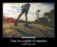 Ella va a comprar un coche nuevo. 180 Skateboard Quotes Spanish Ideas Skateboarding Quotes Skateboard Spanish