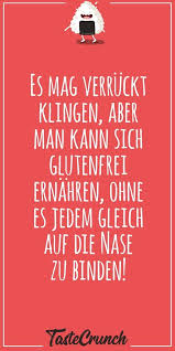 Endlich Glutenfrei Leben Jp Sears Gibt Tipps Tastecrunch Lustige Spruche Glutenfrei Lustig