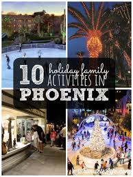 10 Holiday Events In The Phoenix Area Phoenix With Kids Arizona Travel Phoenix Vacation