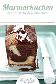 Sweet Easy Enie Backt Marmorkuchen Rezept Marmorkuchen Rezept Einfach Marmorkuchen Kuchen