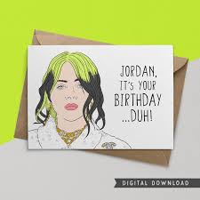 We did not find results for: Billie Eilish Birthday Card Https Www Etsy Com Listing 806481662 Printable Birthday Card Instant Downloa Billie Eilish Birthday Happy Dad Day Birthday Cards