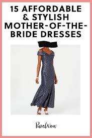What wedding attire requests really mean. 15 Looks That Prove Macy S Mother Of The Bride Dresses Are Affordable And Stylish Bride Dress Best Wedding Guest Dresses Affordable Dresses