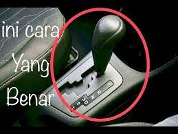 Biasanya persneling mobil yang susah masuk gigi disebabkan oleh adanya kebocoran di master kopling ini. Cara Pindah Transmisi Mobil Matic Yang Benar Youtube