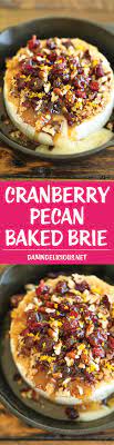 Cranberry Pecan Baked Brie Recipe Pecan Baked Brie Food Appetizers Easy