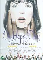 Amazon.com: Oh Happy Day [Region 2] : Kurt Ravn, Michael Moritzen, Lotte  Andersen, Malik Yoba, Ditte Gråbøl, Søren Fauli, Lars Hjortshøj, Lærke  Winther Andersen, Ditte Hansen, Michael Birkkjær, Hella Joof, Oh Happy