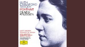 July 3, birthday of Ruth Crawford Seeger (1901-1953)