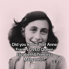 Anne Frank Queen Elizabeth