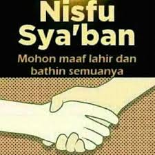 Melaksanakan sholat sunnah nisfu sya'ban. Nisfu Sya Ban Steemit