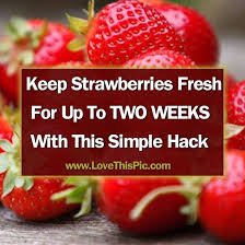 Learn How To Keep Strawberries Fresh For Up To Two Weeks Longer With This Simple Hack How To Store Strawberries Strawberry Fruit Hacks