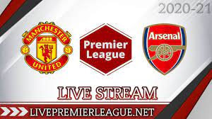 Manchester United Vs Arsenal Live Stream 2020 Week 7 Arsenal Vs Manchester United Arsenal Live Manchester United