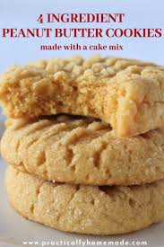 Easy Peanut Butter Cookies With A Cake Mix Practically Homemade Recipe Butter Cookies Easy Peanut Butter Cookie Recipe Cake Mix Cookie Recipes