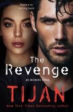 ARC Review: The Revenge (The Insiders Trilogy, #3) by Tijan.