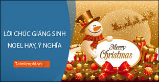 May your christmas be filled with special moment, warmth, peace and happiness, the joy of covered ones near, and wishing you all the joys of christmas and a lời dịch: Lá»i Chuc Giang Sinh Nhá»¯ng Lá»i Chuc Noel 2020 Hay Ngáº¯n Gá»n Gá»­i Báº¡n Be
