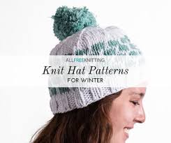 Maybe you would like to learn more about one of these? 66 Best Hat Knitting Patterns 2021 Allfreeknitting Com