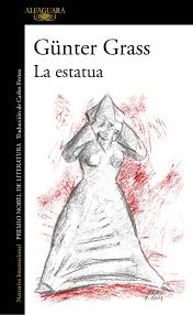 Libro: La estatua - 9788410299009 - Grass, Günter (1927-2015) - · Marcial  Pons Librero