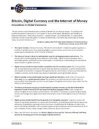 A bitcoin money transfer is faster and cheaper than traditional money. Bitcoin Digital Currency And The Internet Of Money Innovations In G