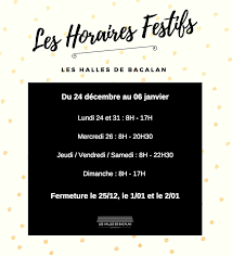 Les Horaires Festifs Des Halles De Halles De Bacalan Biltoki Facebook