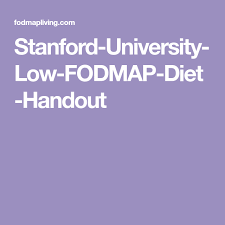 Stanford University Low Fodmap Diet Handout In 2019 Fodmap