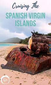 Cruising The Spanish Virgin Islands Virgin Islands Island Vieques
