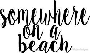 It was released for digital download on january 19, 2016, and to country radio on january 25, 2016, as the lead single from his eighth studio album, black. Somewhere On The Beach Sticker Stickers Stationery Party Supplies