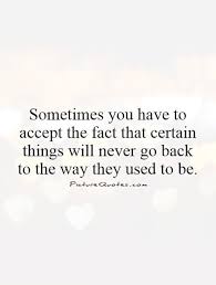 Accepting Change Quotes And Sayings. QuotesGram