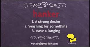 Hanker Learn All About This Word In This Fun To Learn Post Words Quotes How To Be Outgoing