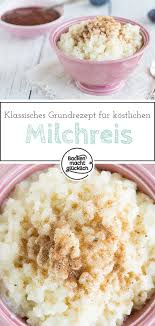 Milchreis Rezept Rezepte Milchreis Rezept Milchreis Selber Machen