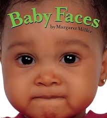 Baby Faces (Look Baby! Books) by Margaret Miller(2009-05-05) : Amazon.in:  Books