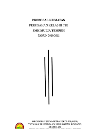 Proposal kegiatan lomba, pentas seni, serta ajang kreatifitas siswa/i kelas vi sd marsudirini yogyakarta. Contoh Proposal Pentas Seni Pensi