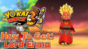 How To Get Lord Enma in Yo-kai Watch 3 - YouTube