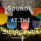 Sounds at the Surrounds June