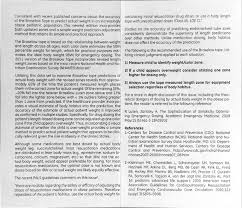 The broselow tape relates a child's height as measured by the tape to his/her weight to provide medical instructions inclu. Accuracy Of Weight Estimation By The Broselow Tape Is Substantially Improved By Including A Visual Assessment Of Body Habitus Pediatric Research