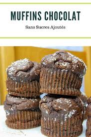 Muffins Au Chocolat Sans Sucres Ajoutes Trop Bon Sans Beurre Sans Sucres Ajoutes Parfait Pour Un Gouter Sain Et Chocolat Vegan Muffin Chocolat Chocolat